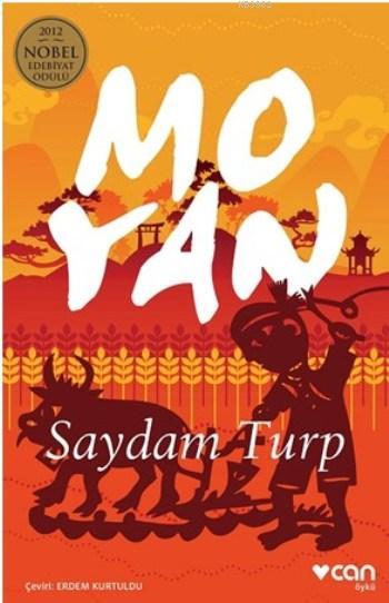 Saydam Turp; 2012 Nobel Edebiyat Ödülü