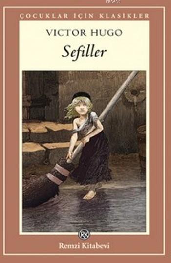 Sefiller; Çocuklar İçin Klasikler