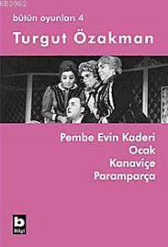 Pembe Evin Kaderi - Ocak -  Kanaviçe - Paramparça; Bütün Oyunları 4