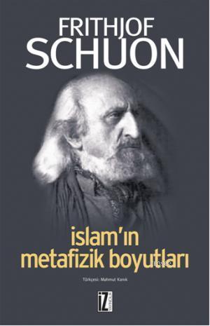 İslamın Metafizik Boyutları