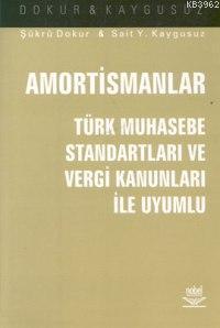Amortismanlar; Türk Muhasebe Standartları ve Vergi Kanunları İle Uyumlu