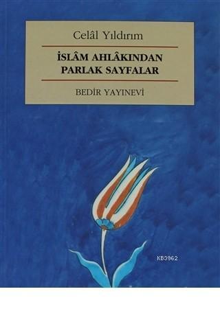 İslam Ahlakından Parlak Sayfalar