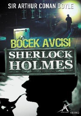 Sherlock Holmes - Böcek Avcısı (Cep Boy)