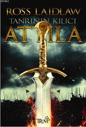 Tanrı'nın Kılıcı Attila (Arka Kapak Hafif Hasarlı)
