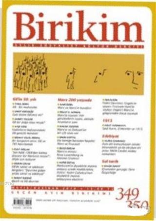 Birikim Aylık Sosyalist Kültür Dergisi Sayı: 349 - 350 Mayıs /Haziran 2018