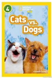 Cats vs. Dogs (National Geographic Readers 4)