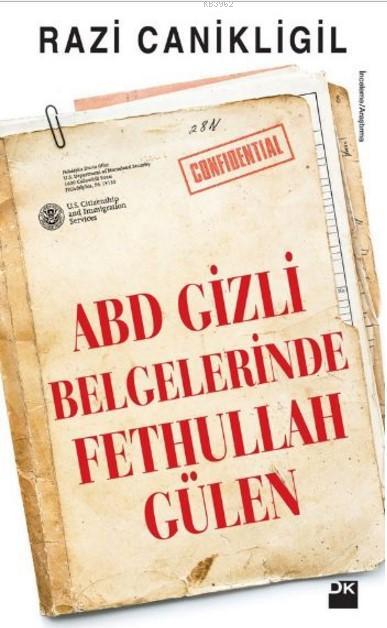 ABD Gizli Belgelerinde Fethullah Gülen