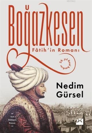 Boğazkesen; Fatih'in Romanı