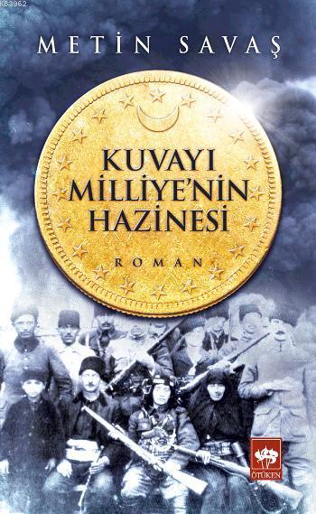 Kuvayı Milliye'nin Hazinesi