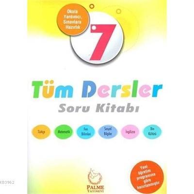 Palme - 7. Sınıf Tüm Dersler Soru Kitabı *Yeni* 2018-2019