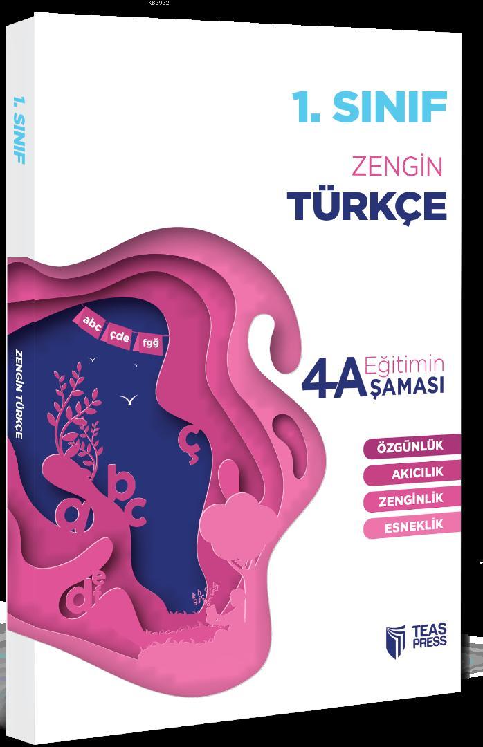 Teas Press Yayınları 1. Sınıf Zengin Türkçe Eğitimin 4 Aşaması Teas Press 