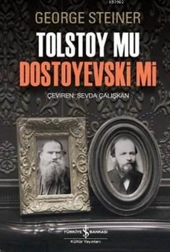 Tolstoy mu Dostoyevski mi