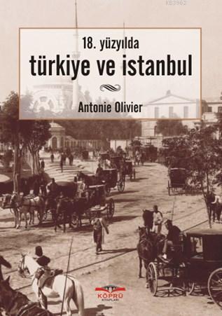 18.Yüzyılda Türkiye Ve İstanbul