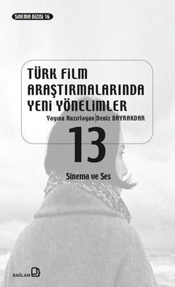 Türk Film Araştırmalarında Yeni Yönelimler