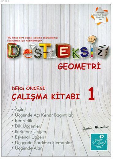 Desteksiz Geometri - Ders Öncesi Çalışma Kitabı 1
