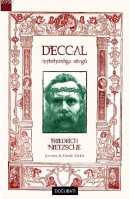 Deccal; Hıristiyanlığa Sövgü
