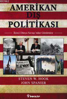 Amerikan Dış Politikası; İkinci Dünya Savaşı'ndan Günümüze