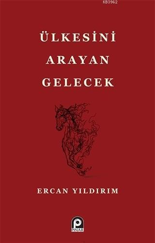 Ülkesini Arayan Gelecek