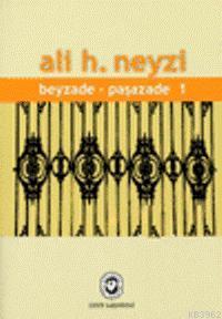 Beyzade-paşazade (2 Cilt)