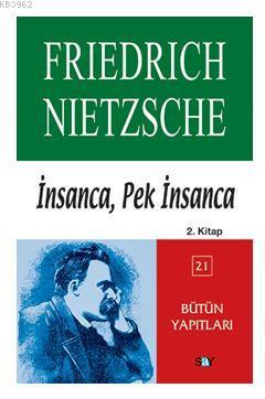 İnsanca, Pek İnsanca 2. Kitap