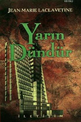 Yarın Dündür