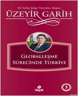 Globalleşme Sürecinde Türkiye