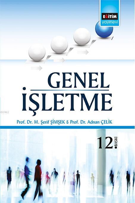 Meslek Yüksek Okulları İçin Genel İşletme