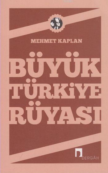 Büyük Türkiye Rüyası