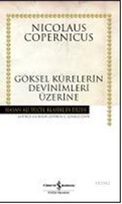 Göksel Kürelerin Devinimleri Üzerine; (Ciltli)