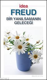 Bir Yanılsamanın Geleceği