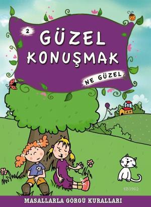 Güzel Konuşmak Ne Güzel