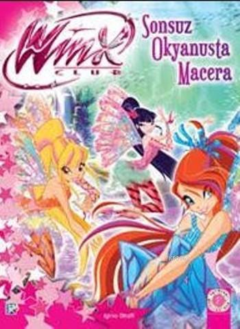 Sonsuz Okyanusta Macera (Ciltli); Winx Club