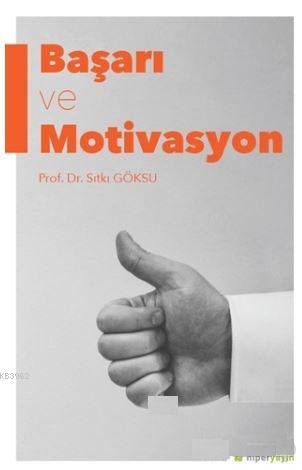 Başarı ve Motivasyon