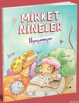 Mirket Nineler Uyuyamıyor