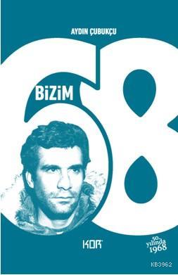 Bizim ‘68