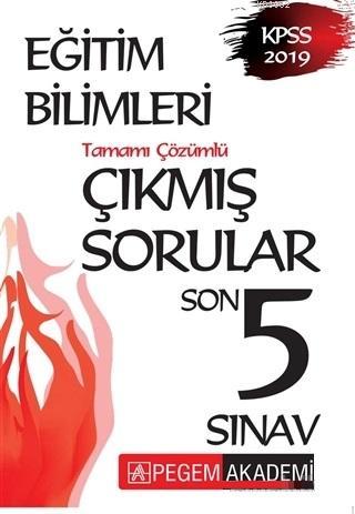 Eğitim Bilimleri Tamamı Çözümlü Çıkmış Sorular Son 5 Sınav