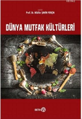 Dünya Mutfak Kültürleri