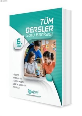 4 Adım - 6. Sınıf Tüm Dersler Soru Bankası