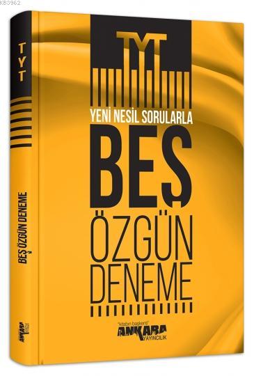 Ankara Yayınları TYT Yeni Nesil Sorularla 5 Özgün Deneme Ankara