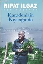 Karadeniz'in Kıyıcığında