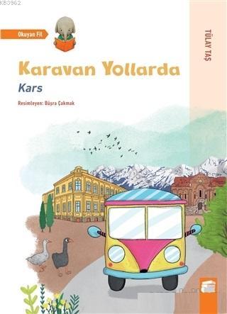 Karavan Yollarda - Kars
