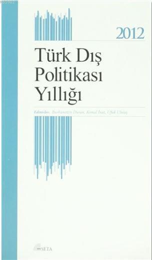 Türk Dış Politikası Yıllığı - 2012
