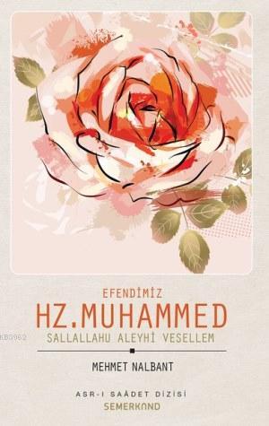 Efendimiz Hz. Muhammed (s.a.v)