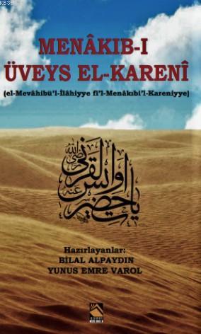 Menakıb-ı Üveys El-Kareni (Veysel Karani); Veysel Karani