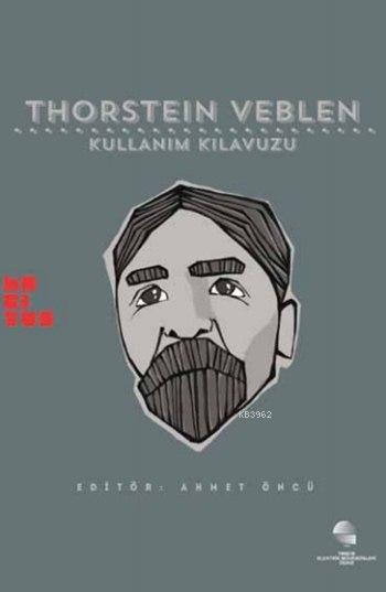 Thorstein Veblen: Kullanım Kılavuzu