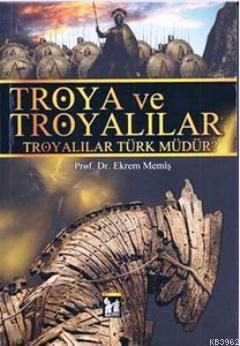 Troya ve Troyalılar; Troyalılar Türk müdür?