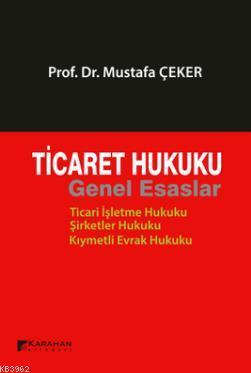 Ticaret Hukuku Genel Esaslar