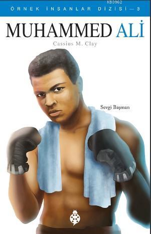 Muhammed Ali; Cassius Marcellus Clay