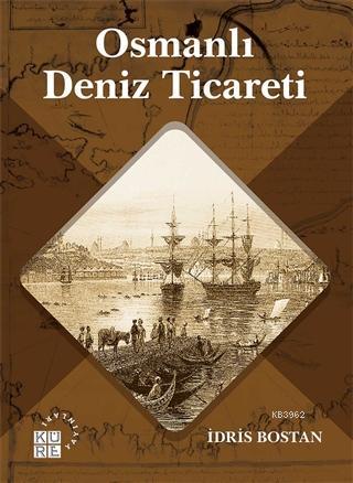 Osmanlı Deniz Ticareti