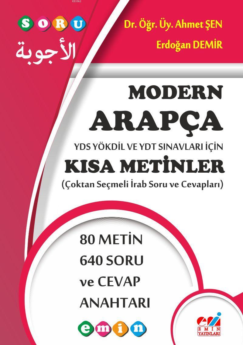 Modern Arapça YDS YÖKDİL ve YDT Sınavları İçin Kısa Metinler; (Çoktan Seçmeli İrab Soru ve Cevapları)